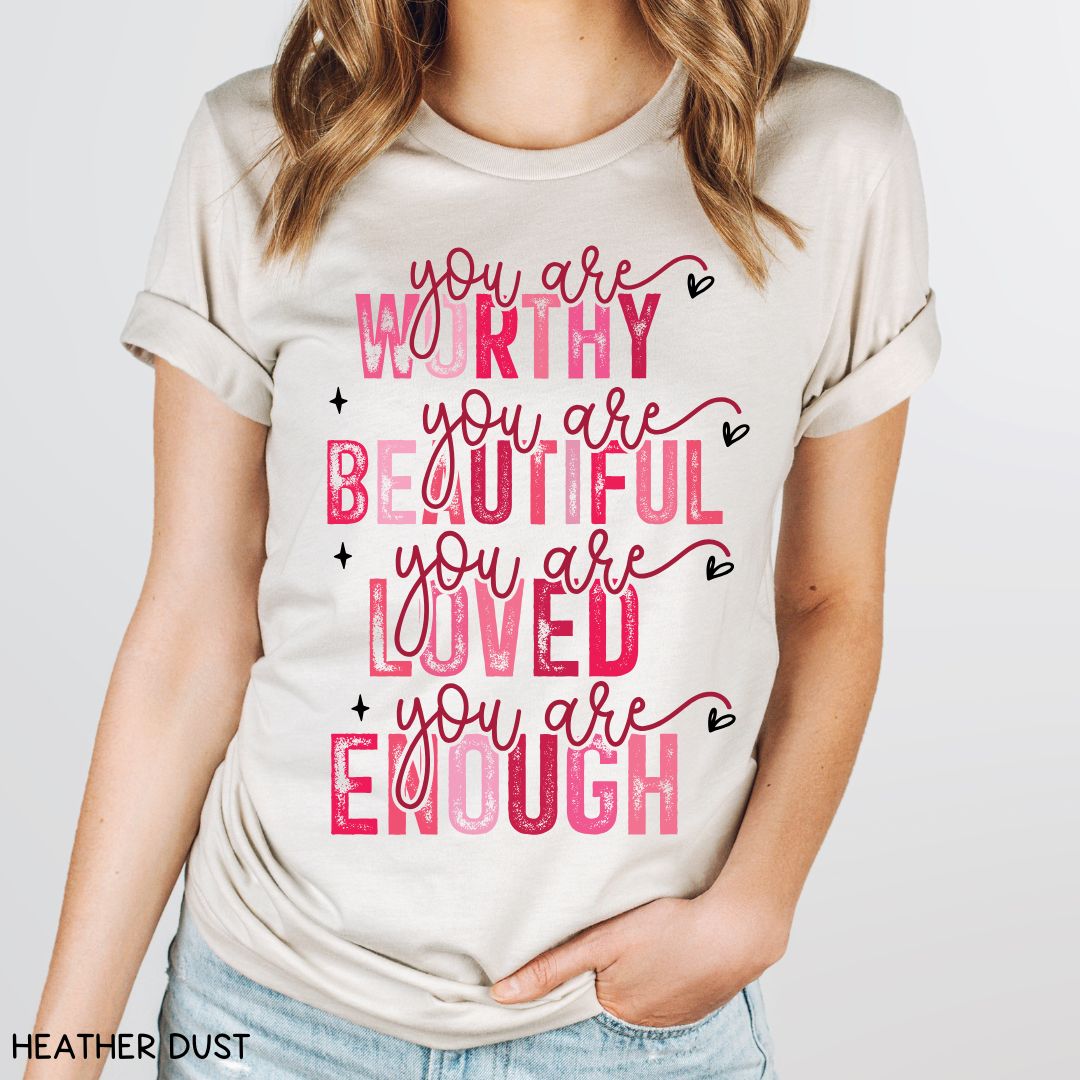 You Are Enough - Unisex Adult Tee