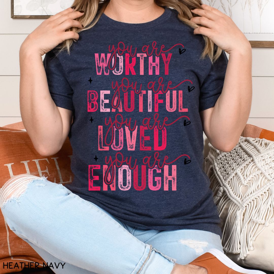 You Are Enough - Unisex Adult Tee