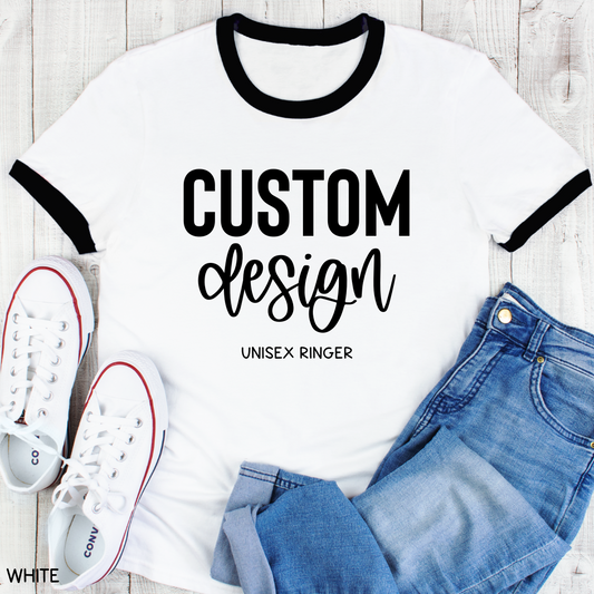 Custom Design - Adult Unisex Ringer