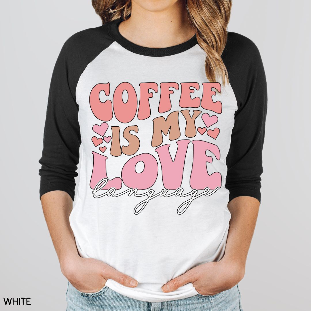 Coffee is My Love Language - Unisex Adult Tee