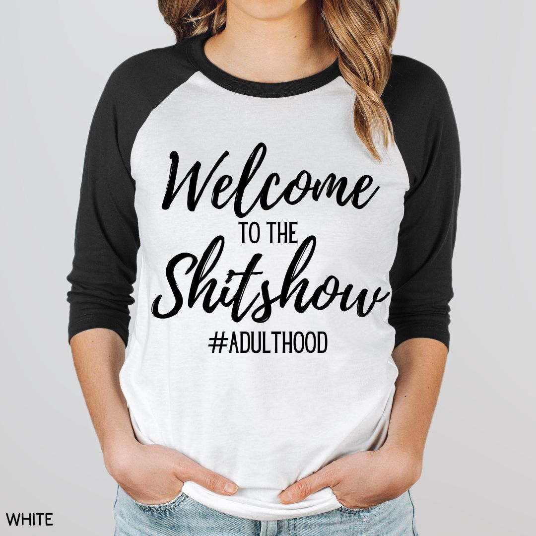 Welcome to the Shitshow - Unisex Adult Tee