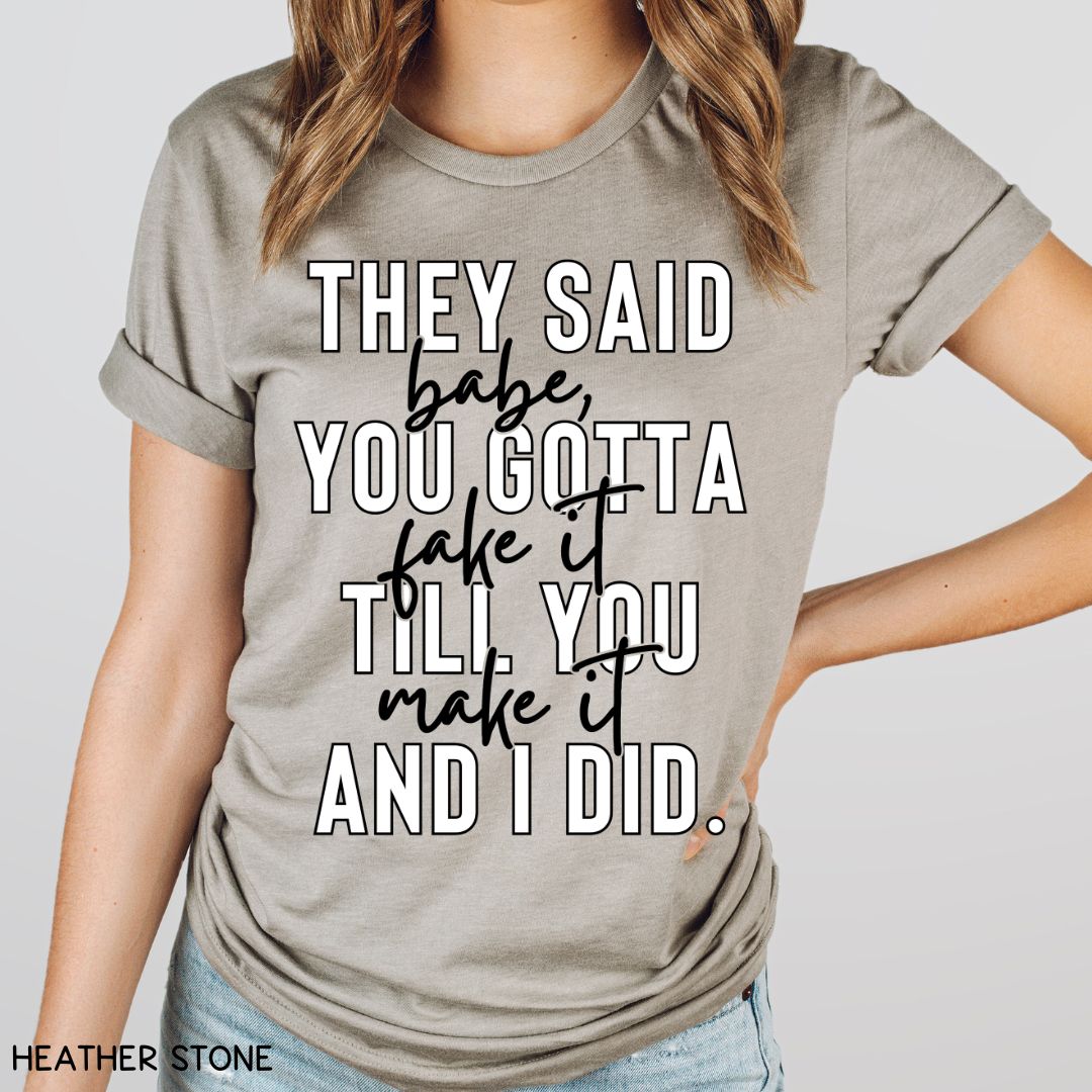 Swiftie - Fake It Til You Make It - Unisex Adult Tee