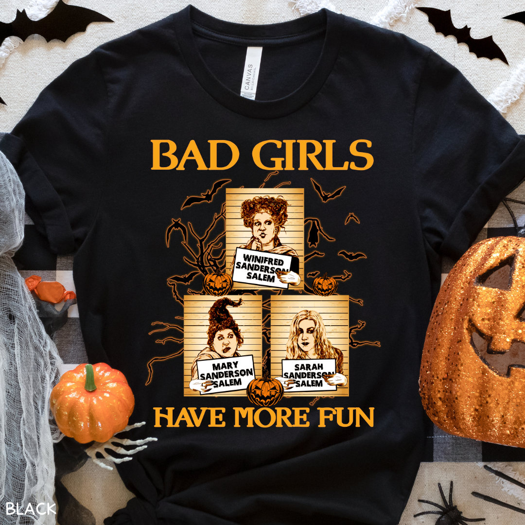 Halloween - Adult Tee - Bad Girls Have More Fun