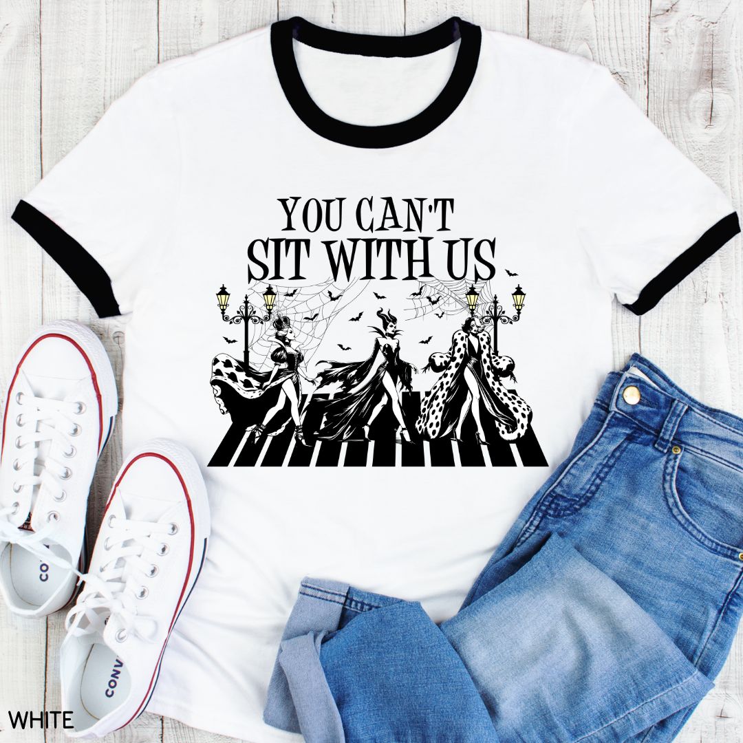 You Can't Sit With Us - Villains - Unisex Adult Tee