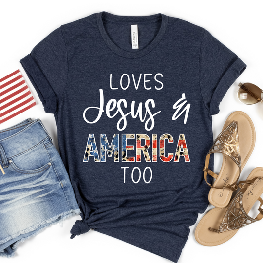 Loves Jesus & America, Too - Unisex Adult Tee