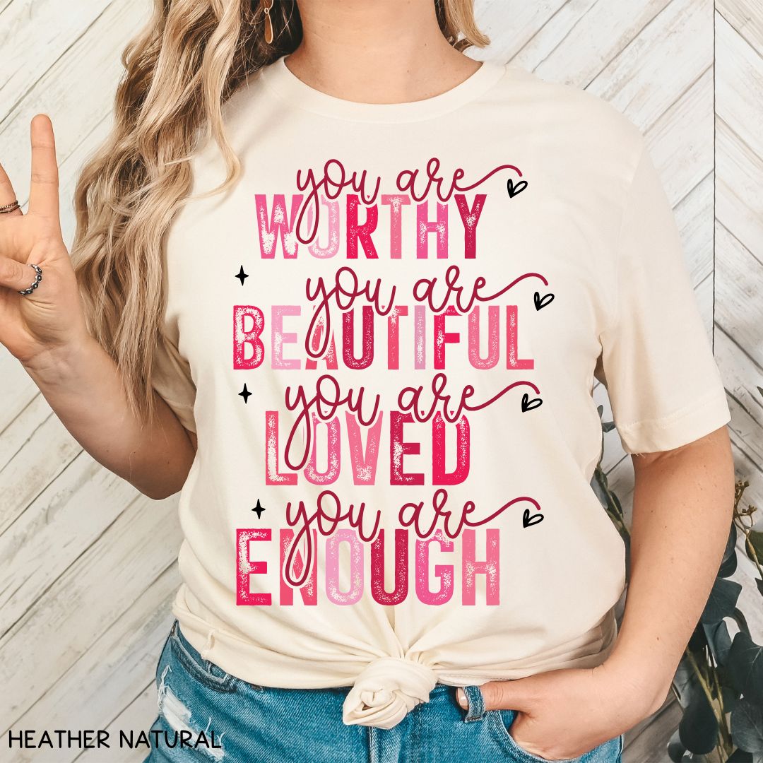 You Are Enough - Unisex Adult Tee