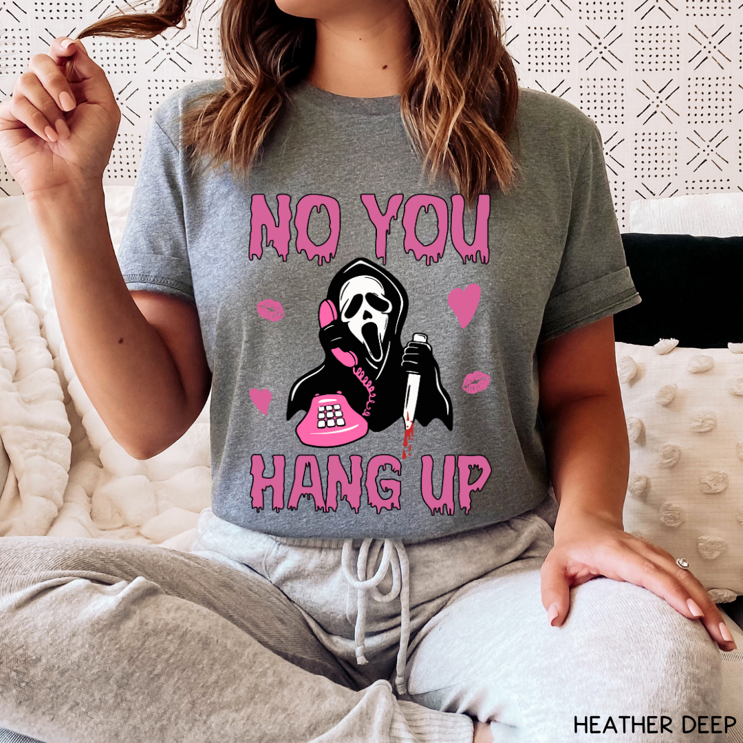 Valentines - No You Hang Up - Unisex Adult Tee