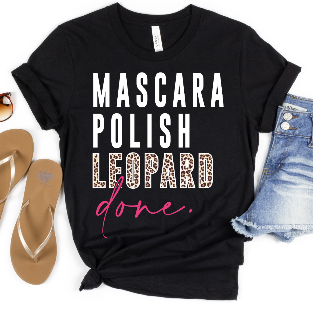 Mascara Polish Leopard Done - Unisex Adult Tee